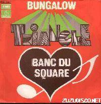Triangle (FRA) : Bungalow